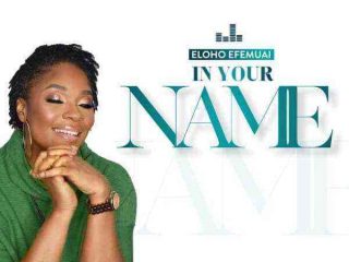 In Your Name By Eloho Efumai Lyrics