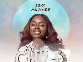 Joke Akande _ My Child (Wa Dogun)