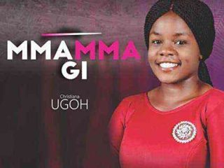Mmammagi By Christiana Ugog Lyrics