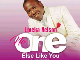 No One Else Like You By Emeka Nelson Lyrics