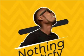 Nothing Can Satisfy By Kelvinonuku Lyrics