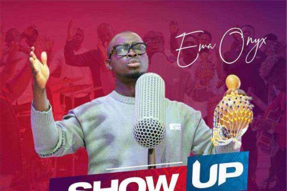 Show Up By Ema Onyx Lyrics