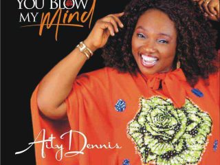 You Blow My Mind By Aity Dennis Lyrics