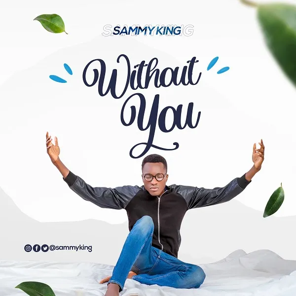 Without You Sammy King