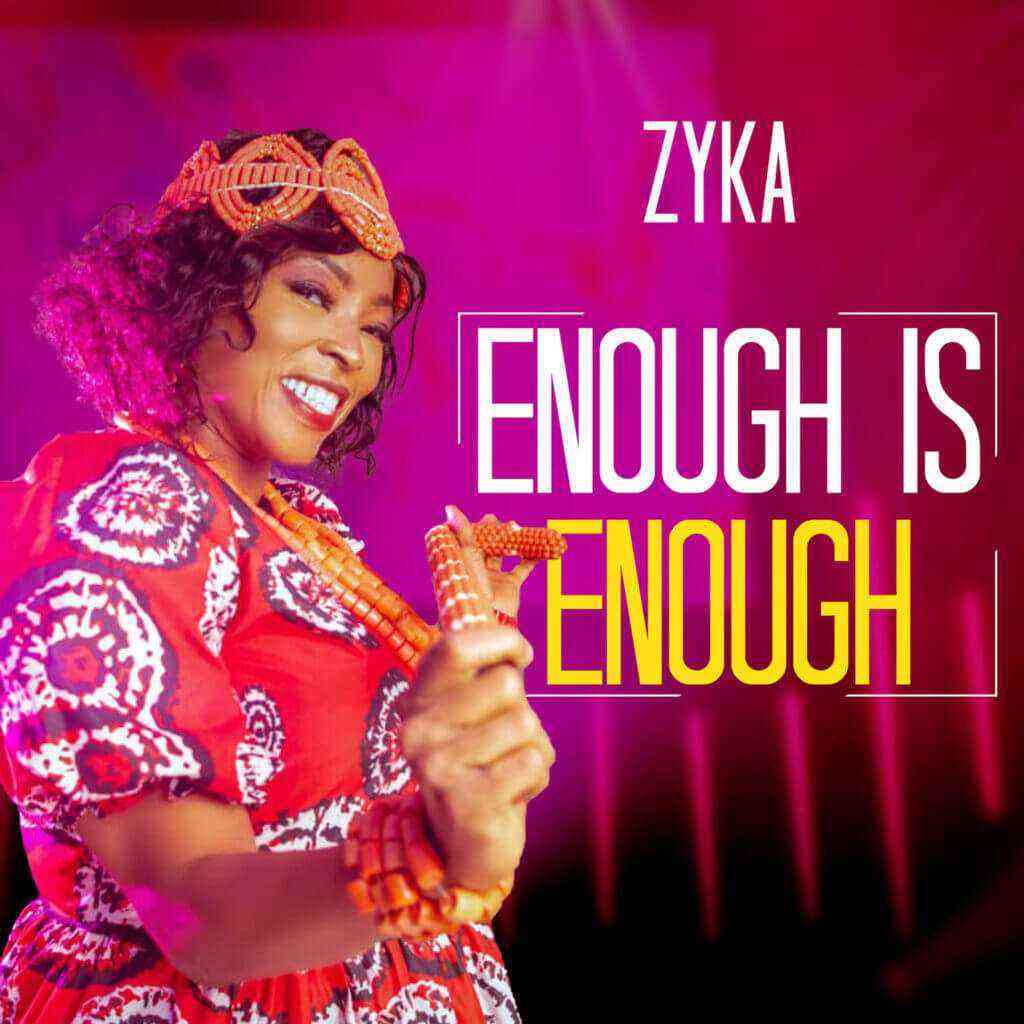 Zyka _ Enough Is Enough