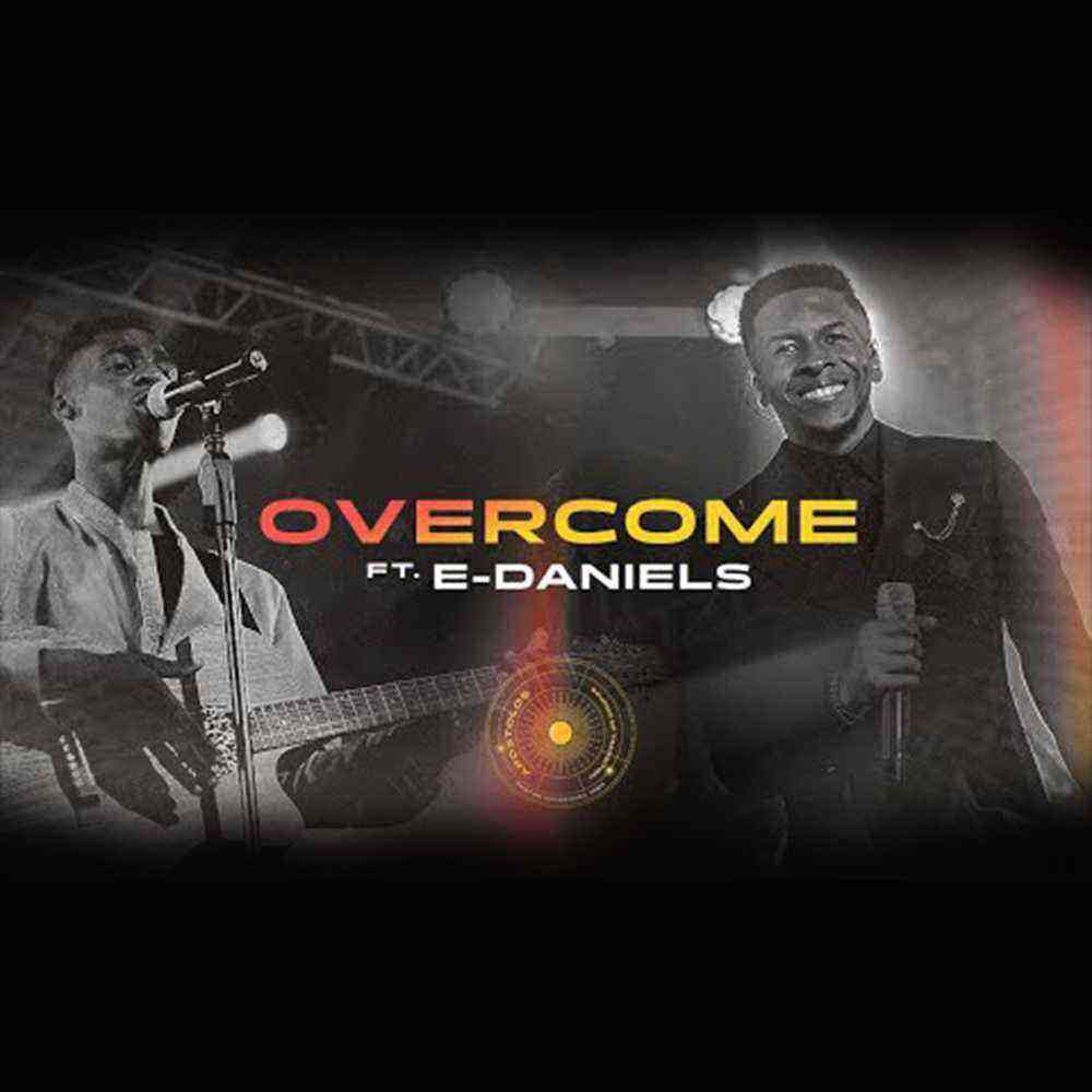 Overcome Pastor Emmanuel Iren Ft. E Daniels