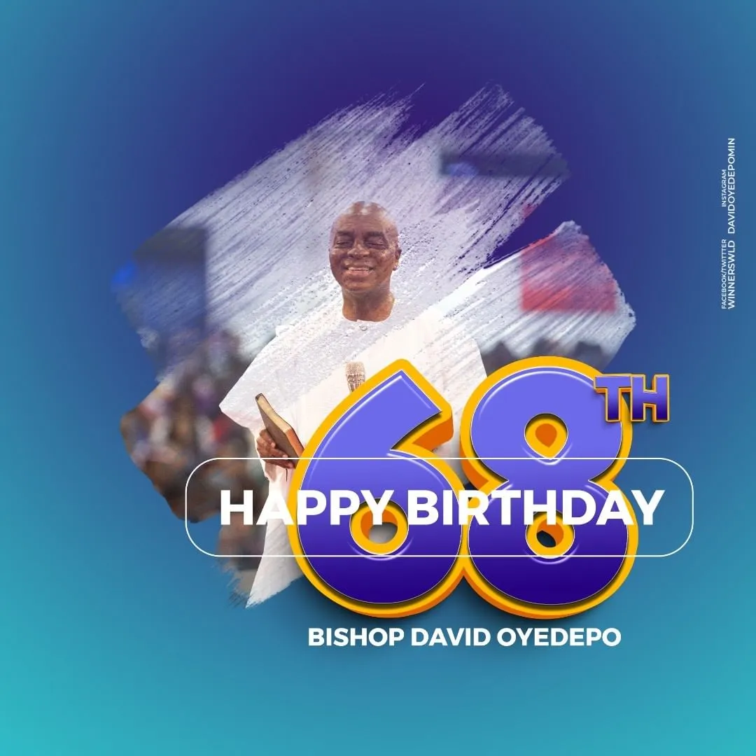 Happy 68Th Birthday Bishop David Oyedepo