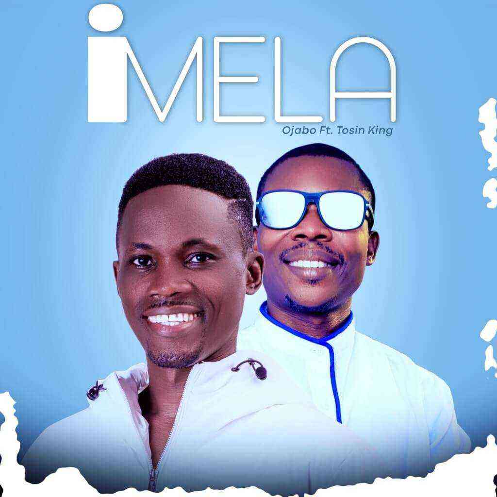 Downloads Mp3 Ojabo Ft. Tosin King Imela