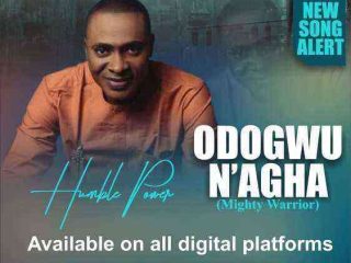 Download Mp3 Humble Power Odogwu N’agha 12