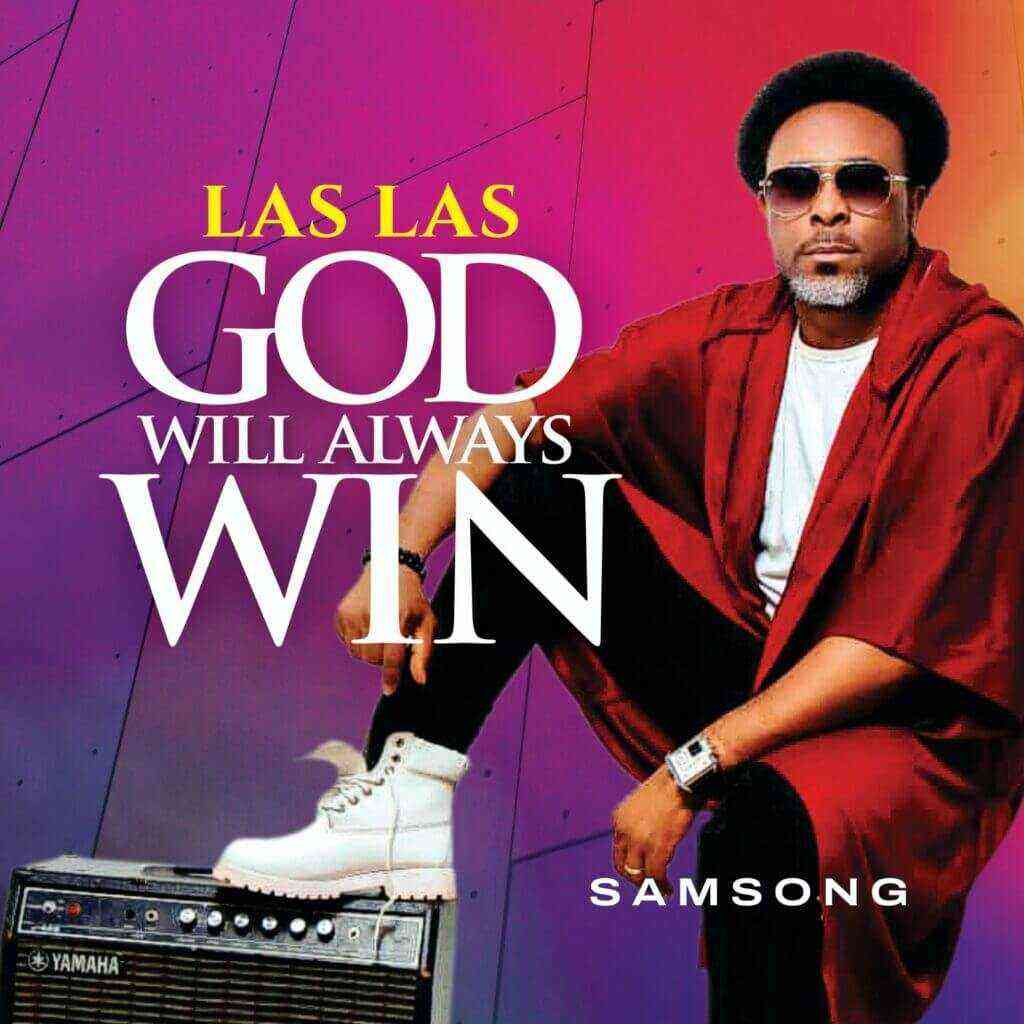 Download Mp3 Samsong Las Las God Will Always Win1