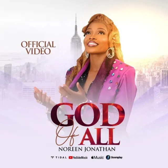 Music Video Releases God Of All Noreen Jonathan