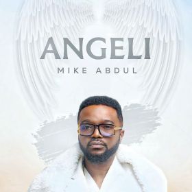 Angeli Lyrics By Mike Abdul