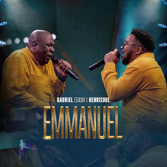 Gospel Song Lyrics Emmanuel Gabriel Eziashi Henrisoul