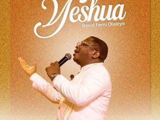 Lyrics Yeshua Revd Femi Olaleye