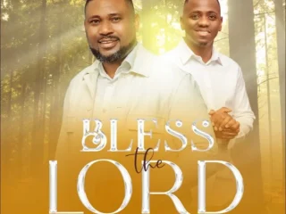 Bless The Lord Duyile Adegbuyi Ft. Evans Ogboi • Music Video