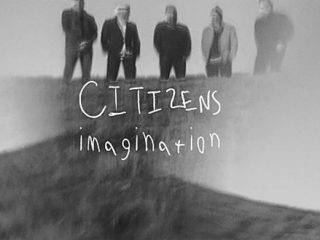 Citizens Imagination Mp3 Download